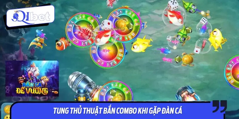 Cách chơi bắn cá Đế Vương sử dụng combo súng đạn có tính sát thương cao