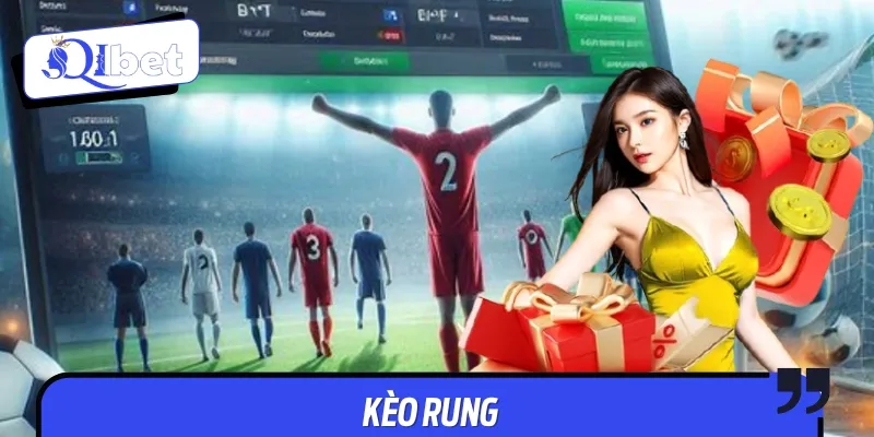 Hướng Dẫn Người Mới Cá Cược Kèo Rung Đạt Hiệu Quả Cao