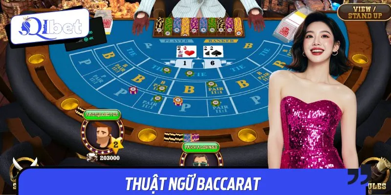 Thuật Ngữ Baccarat QIBET - Hiểu Để Chơi Chuẩn, Thắng Dễ Dàng