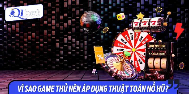 Lợi ích khi áp dụng thuật toán nổ hũ